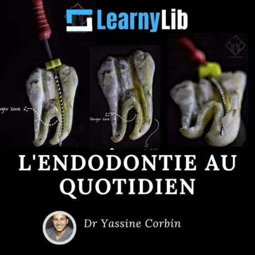 LearnyLib L'Endodontie au Quotidien - Yassine Corbin