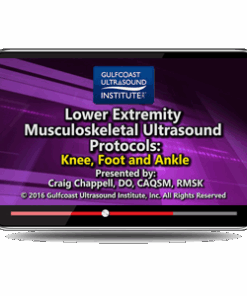 Lower Extremity Musculoskeletal Ultrasound Protocols