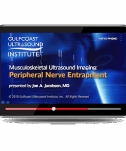 Musculoskeletal Ultrasound: Peripheral Nerve Entrapment