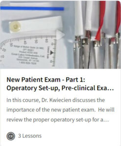 New Patient Exam - Part 1: Operatory Set-up, Pre-clinical Exam and Assistant Interaction