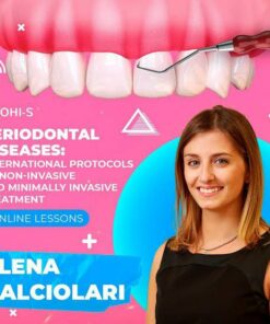 Non-surgical periodontal therapy and minimally invasive treatment – International Protocols – Elena Calciolari