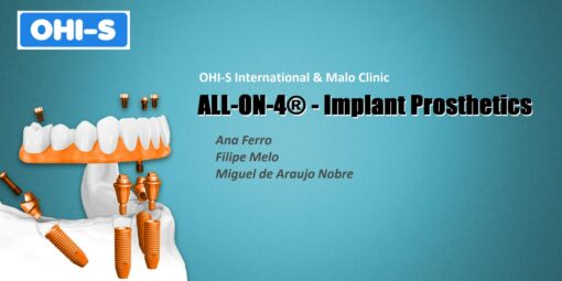 OHI-S All-On-4 Implant Prosthesis / Ana Ferro, Filipe Melo, Miguel de Araujo Nobre