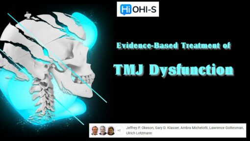 OHI-S Evidence-Based Treatment of TMJ Dysfunction