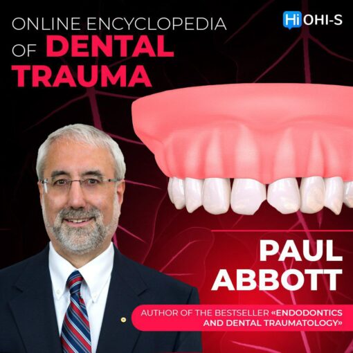 OHI-S Online Encyclopedia of Dental Trauma - Paul Abbott