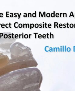 OHI-S The Easy and Modern Approach for Direct Composite Restorations in Posterior Teeth - Camilo D'Arcangelo