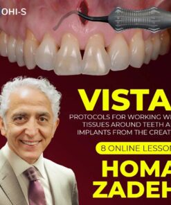 OHI-S VISTA: protocols for working with tissues around teeth and implants from the creator (Videos)