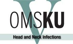 OMSKU V- Head and Neck Infections