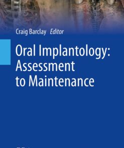 Oral Implantology: Assessment to Maintenance (BDJ Clinician’s Guides) 2024th Edition PDF