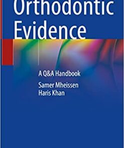 Orthodontic Evidence: A Q&A Handbook 1st ed. 2023 Edition PDF 