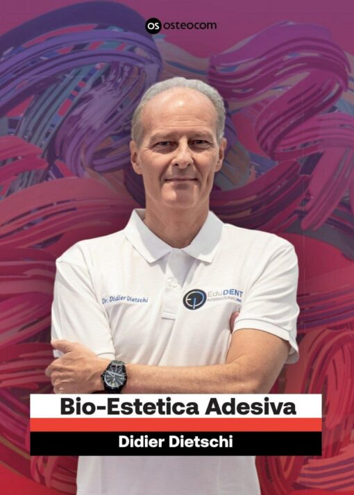 Osteocom Bio-Estetica Adesiva / Didier Dietschi (italiano)