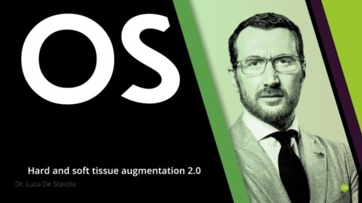 2023 Osteocom Hard and Soft Tissue Augmentation 2.0 - Luca De Stavola