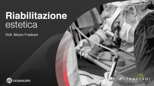 Osteocom Riabilitazione Estetica - Mauro Fradeani (italiano)