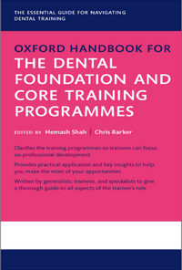 Oxford Handbook for the Dental Foundation and Core Training Programmes PDF