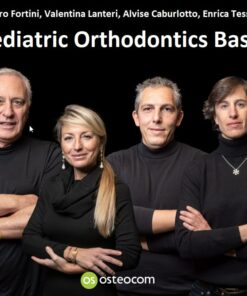 Osteocom Pediatric Orthodontics - Arturo Fortini, Valentina Lanteri, Alvise Caburlotto, Enrica Tessore