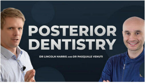 Posterior Dentistry Course (13 Lectures)