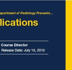 Practical Applications in Radiology Vol. I: Dr. Platt & Practical Applications in Radiology Vol. II: Dr. Weadock - A Video CME Teaching Activity