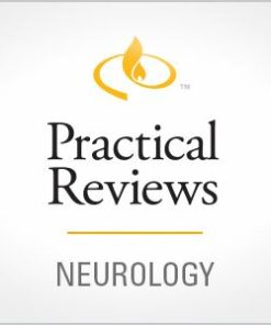 Practical Reviews in Neurology