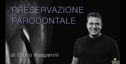 Preservazione Paradontale - Giulio Rasperini (italiano)