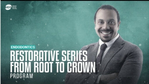 Restorative Series From Root to Crown Program ( 5 Credit Hours )