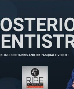 RipeGlobal Posterior Dentistry - Lincoln Harris, Pasquale Venuti