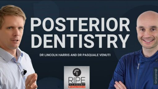 RipeGlobal Posterior Dentistry - Lincoln Harris, Pasquale Venuti