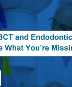 CBCT  and Endodontics, See What You're Missing