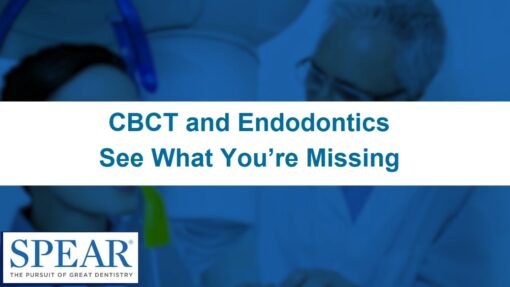 CBCT  and Endodontics, See What You're Missing