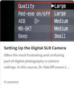 Setting Up the Digital SLR Camera