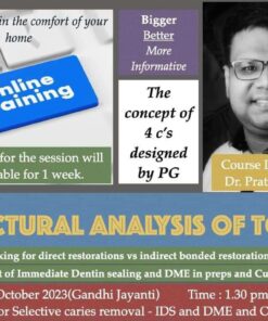 Structural Analysis of Tooth - The  Concept of 4 C's by Dr. Pratiek Gupta