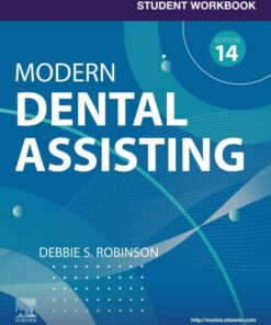 Student Workbook for Modern Dental Assisting, 14th Ed / Debbie S. Robinson Original PDF 