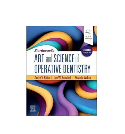 Sturdevant’s Art and Science of Operative Dentistry, 8th edition (EPUB)