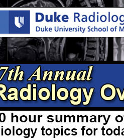 The 27th Annual Duke Radiology Overview