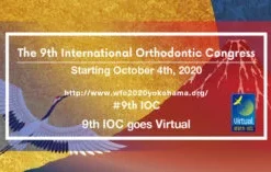The 9th International Orthodontic Congress 2020 – Yokohama WFO