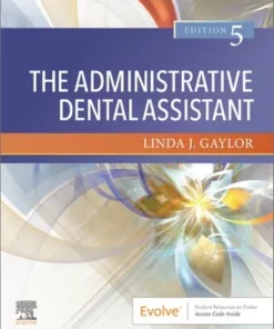 The Administrative Dental Assistant, 5th Edition