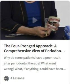 The Four-Pronged Approach: A Comprehensive View of Periodontal Therapy