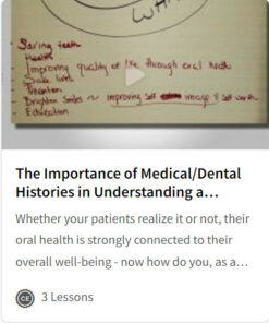 The Importance of Medical/Dental Histories in Understanding a Patient's Overall Health