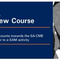 UC San Diego Presents... Radiology Review Course - A Video CME Teaching Activity