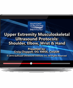 Upper Extremity Musculoskeletal Ultrasound Protocols