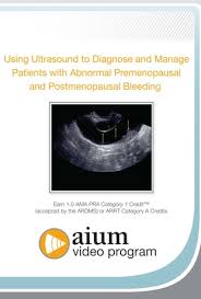 Using Ultrasound to Diagnose and Manage Patients with Abnormal Premenopausal and Postmenopausal Bleeding