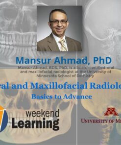 Weekend Learning Oral and Maxillofacial Radiology - Mansur Ahmad