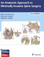 An Anatomic Approach to Minimally Invasive Spine Surgery pdf