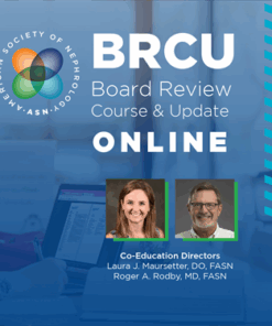 ASN BRCU Online – Board Review Course & Update Virtual July 17 – 22, 2021 (Videos + 239 Practice Questions + MOC Posttest)