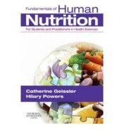 Fundamentals of Human Nutrition: for Students and Practitioners in the Health Sciences (Original PDF)
