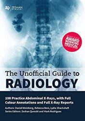 Unofficial Guide to Radiology: 100 Practice Abdominal X-Rays (EPUB and CONVERTED PDF)
