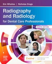 Radiography and Radiology for Dental Care Professionals, 4th Edition (EPUB and CONVERTED PDF )