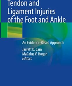 Tendon and Ligament Injuries of the Foot and Ankle: An Evidence-Based Approach (Original PDF from Publisher)