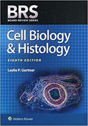 BRS Cell Biology and Histology (Board Review Series), 8th Edition (High Quality PDF)