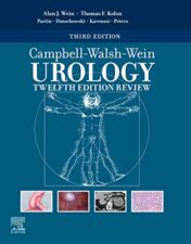 Campbell-Walsh-Wein Urology, Twelfth Edition Review  