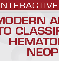 USCAP Modern Approaches to Classification of Hematolymphoid Neoplasms 2022 (CME VIDEOS)