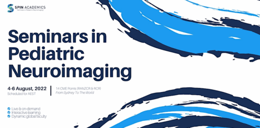 Seminars in Pediatric Neuroimaging 2022 (SPIN 2022) (CME VIDEOS)